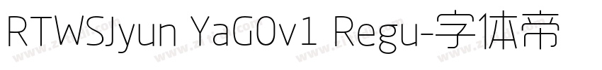 RTWSJyun YaG0v1 Regu字体转换
